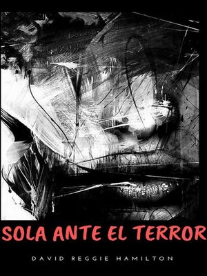 cover image of Sola ante el terror